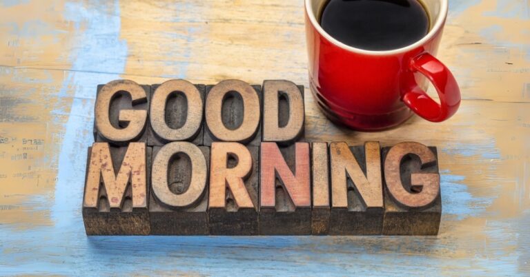 Good Morning Message, Good Morning Blessings