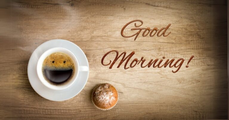 Good Morning Wishes, Good Morning Quotes