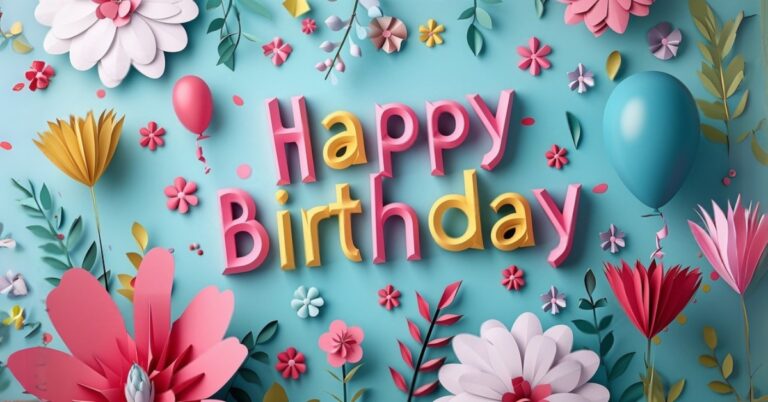 Happy Birthday Wishes, Happy Birthday Quotes