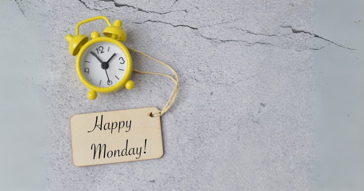 Monday blessings with Monday prayers