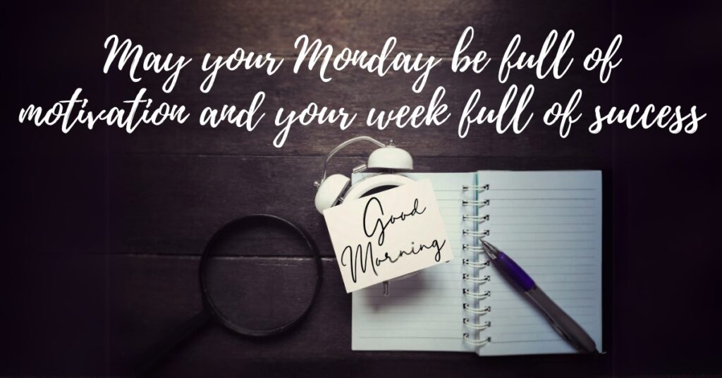 monday blessings with pen