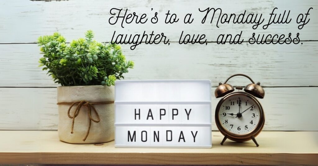 monday wish with clock and plants