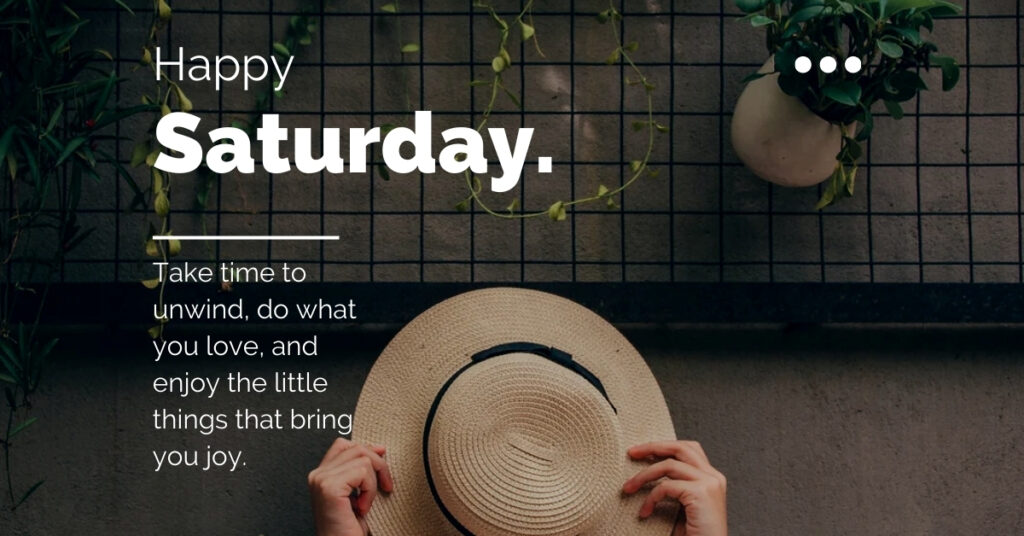 saturday quote with hat