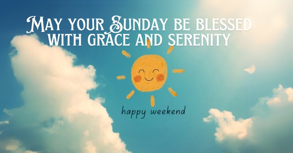 sunday blessings with blue sky