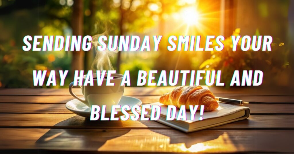 sunday blessings with sunlight