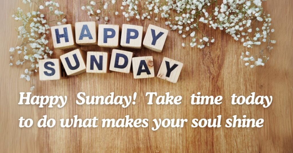 sunday quote with brown wood