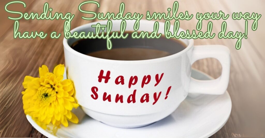 sunday wish with cup of coffee