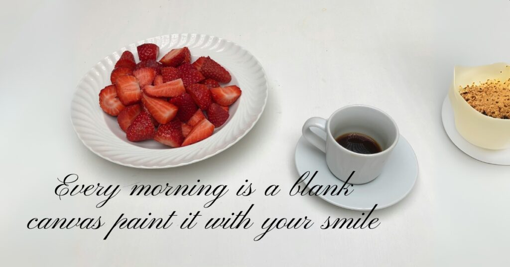 good morning quote strawbbery