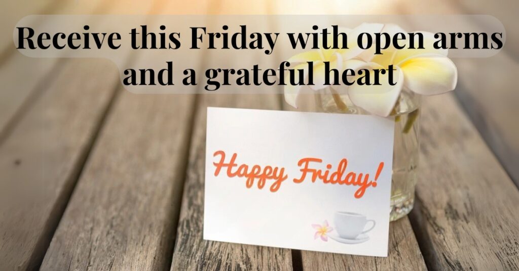 motivational good morning friday quotes