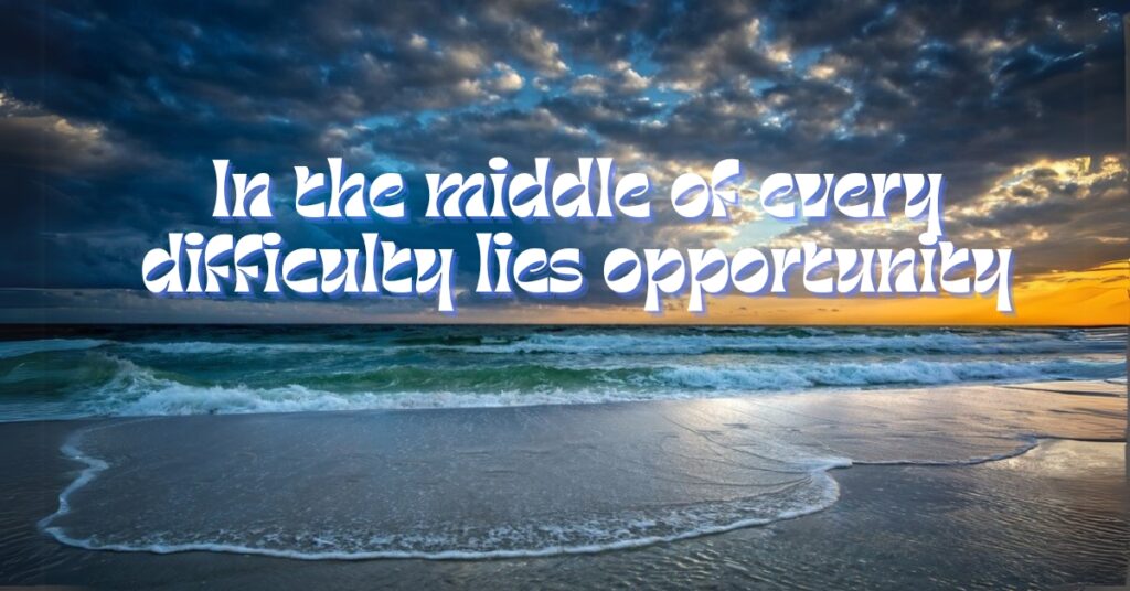 motivational quote in every difficulty